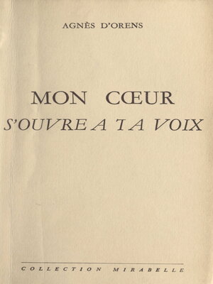cover image of Mon cœur s'ouvre à ta voix